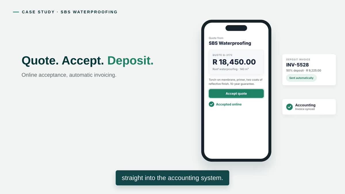 Quote. Accept. Deposit. — illustrated in the SBS Waterproofing case study video